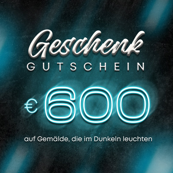 Geschenkkarte für ein leuchtendes Gemälde 600 Euro